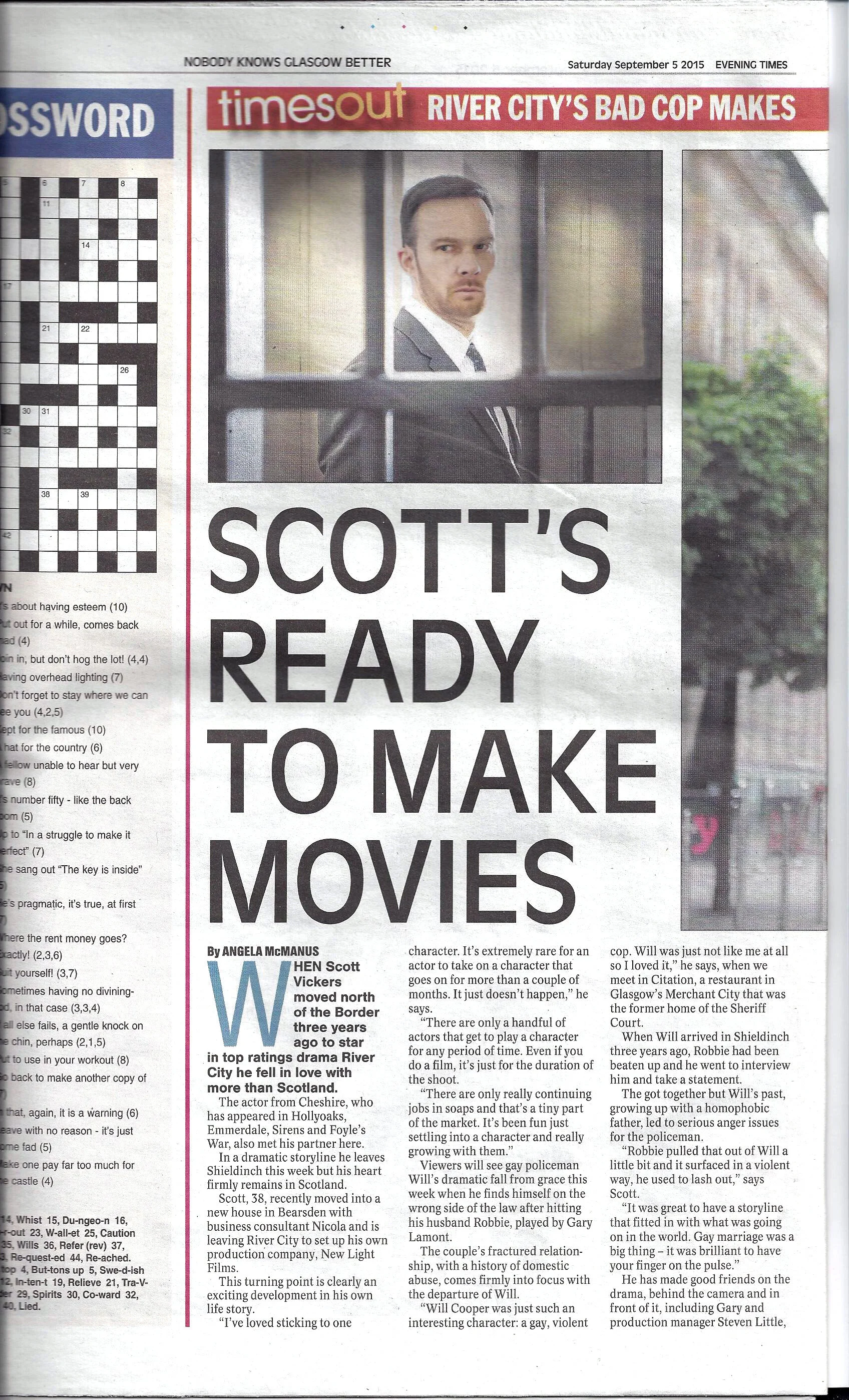 Scott Exits River City for the Movies!