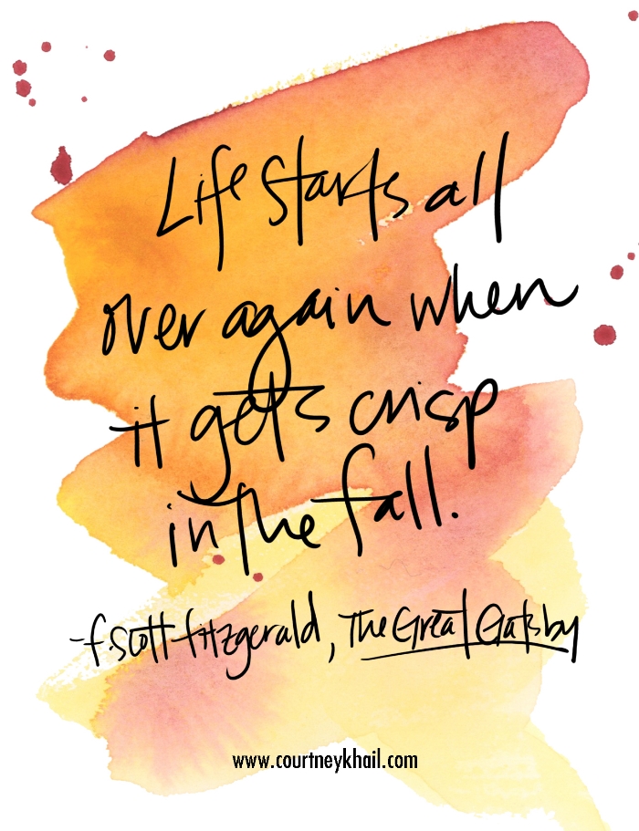 Life Starts All Over Again When it Gets Crisp in The Fall • The Great Gatsby • Printable Wall Art