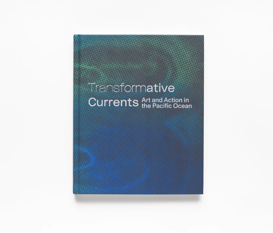Transformative Currents: Art and Action in the Pacific Ocean