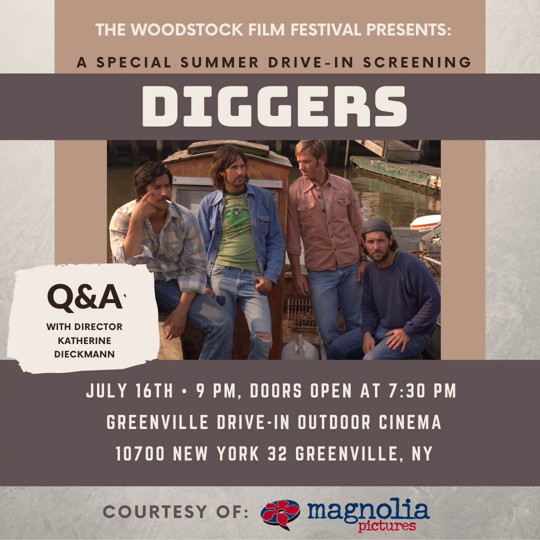 DIGGERS: Special Drive-In Screening with Director Q&A — Woodstock Film ...