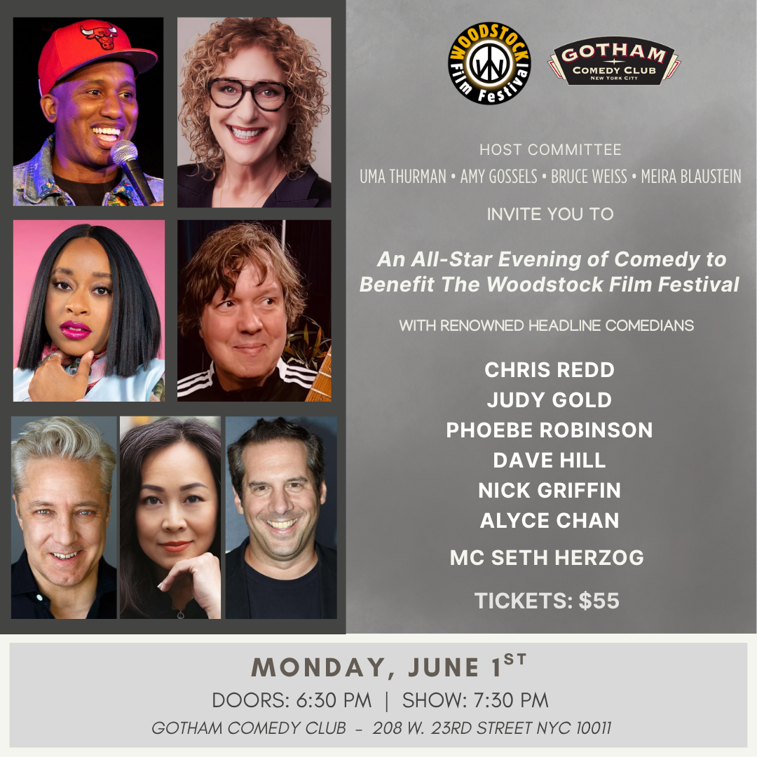 AN ALL STAR EVENING OF COMEDY TO BENEFIT THE WOODSTOCK FILM FESTIVAL
