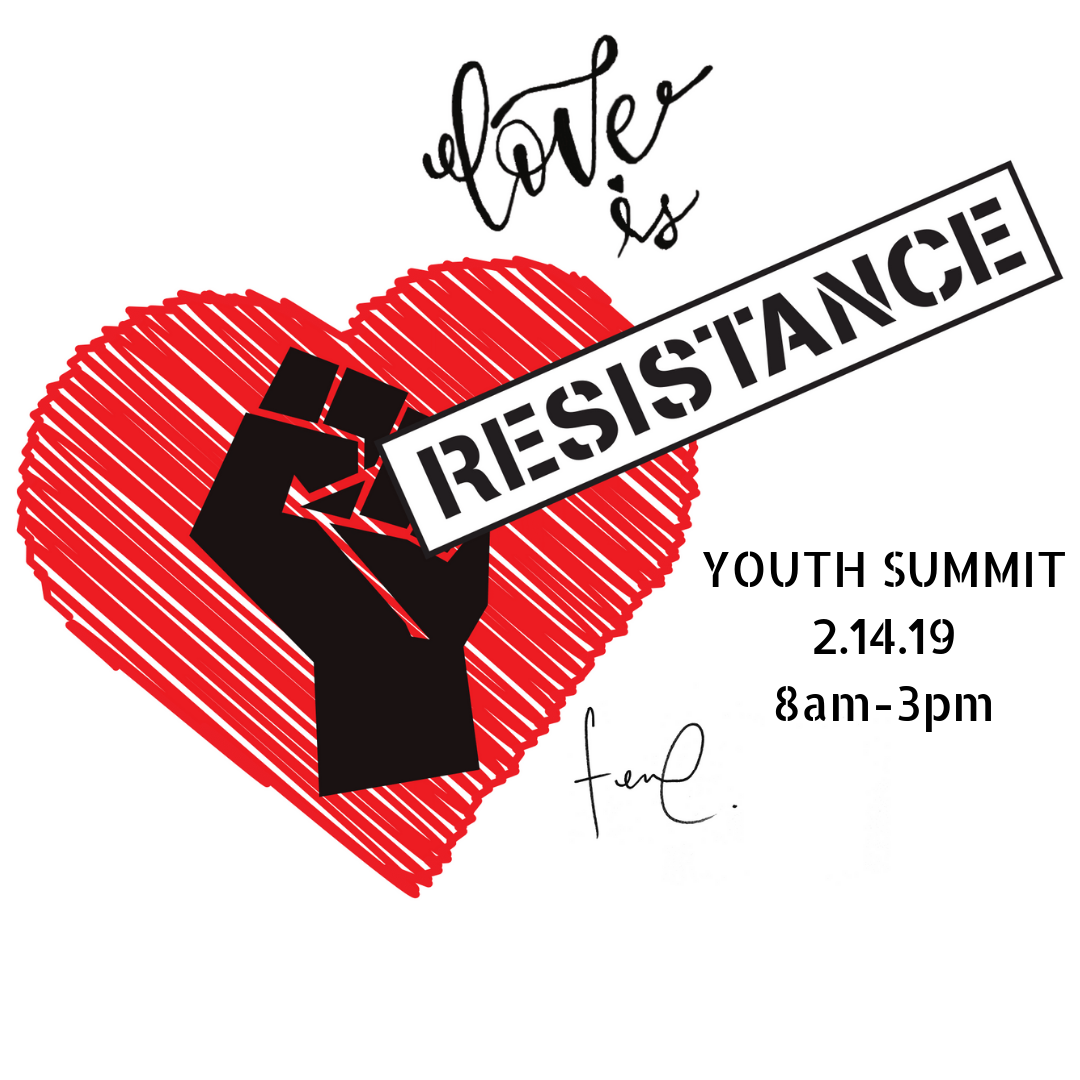"Love is Resistance" 2/14 - Citywide Youth Summit at June Jordan School For Equity