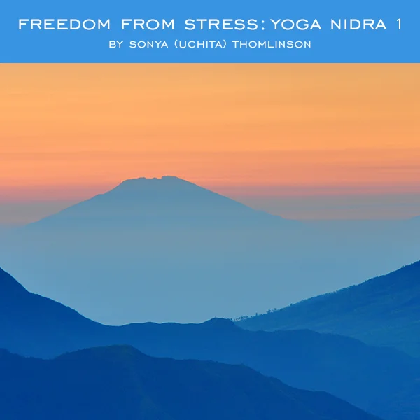 TandavaYoga_Album_Cover_FreedomFromStressYogaNidra-Level1-v1a.jpg