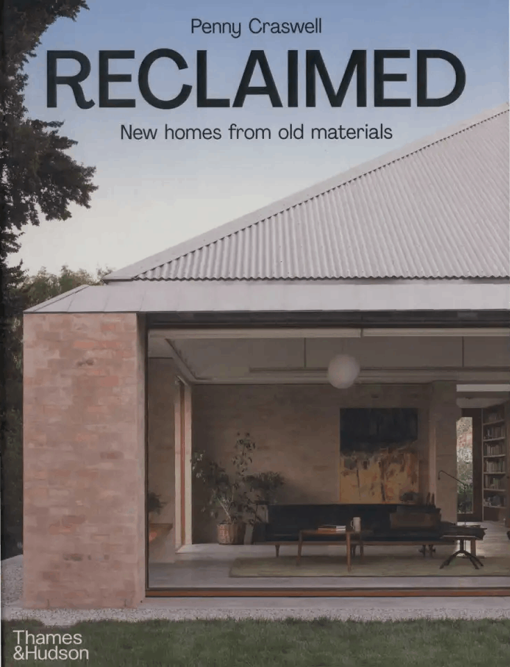 Cover of Reclaimed: New homes from old materials by Penny Craswell. Featuring brick house by campos studio.
