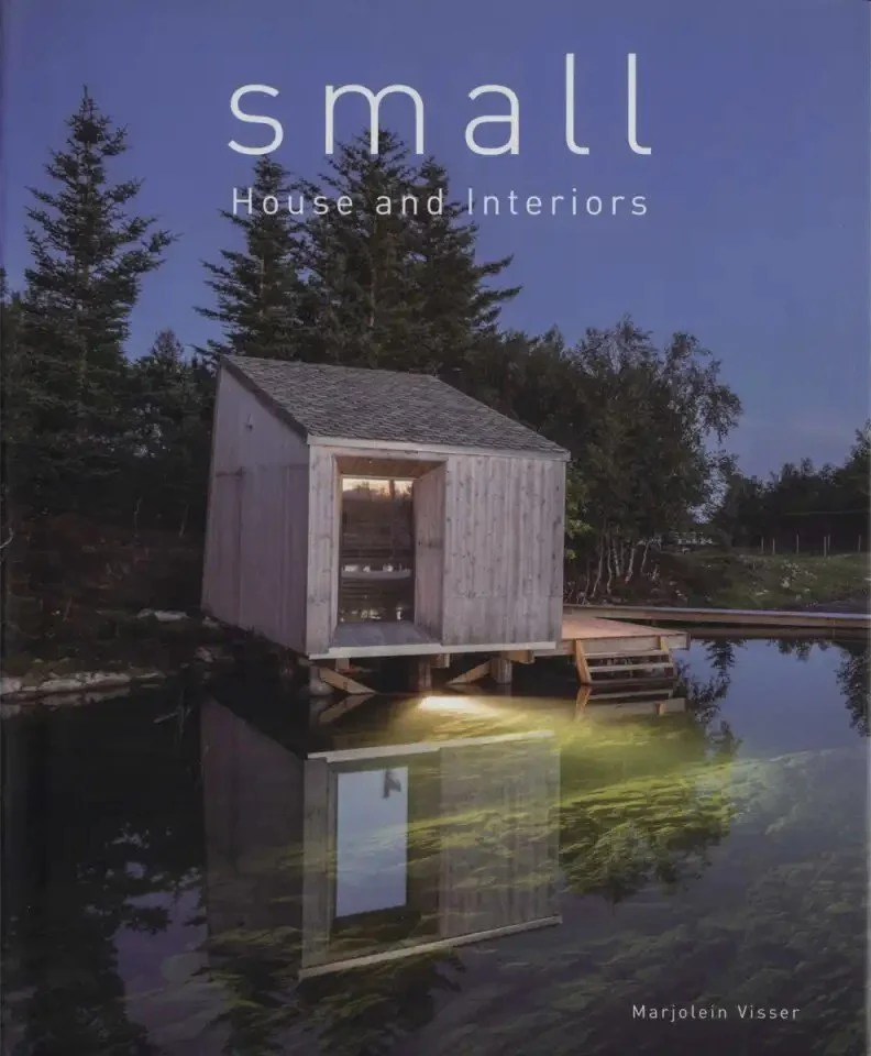 Cover of Small: House and Interiors by Marjolein Visser.
