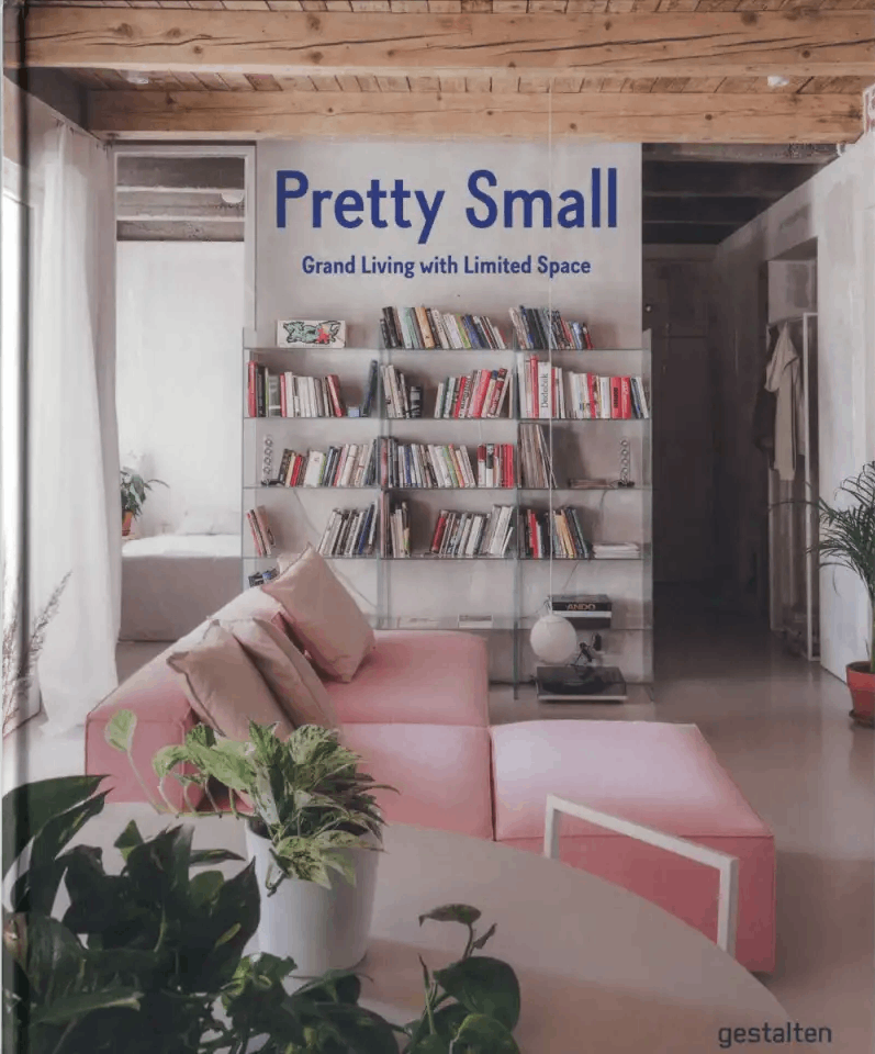 Cover of Pretty Small: Grand Living with Limited Space. Featuring point grey laneway by campos studio.