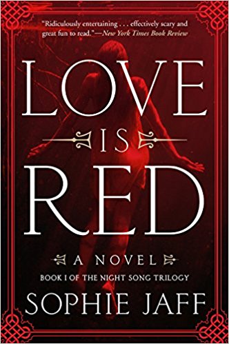 Love Is Red by Sophie Jaff