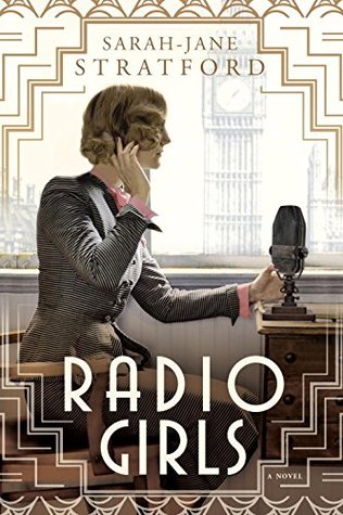 Radio Girls by Sarah-Jane Stratford