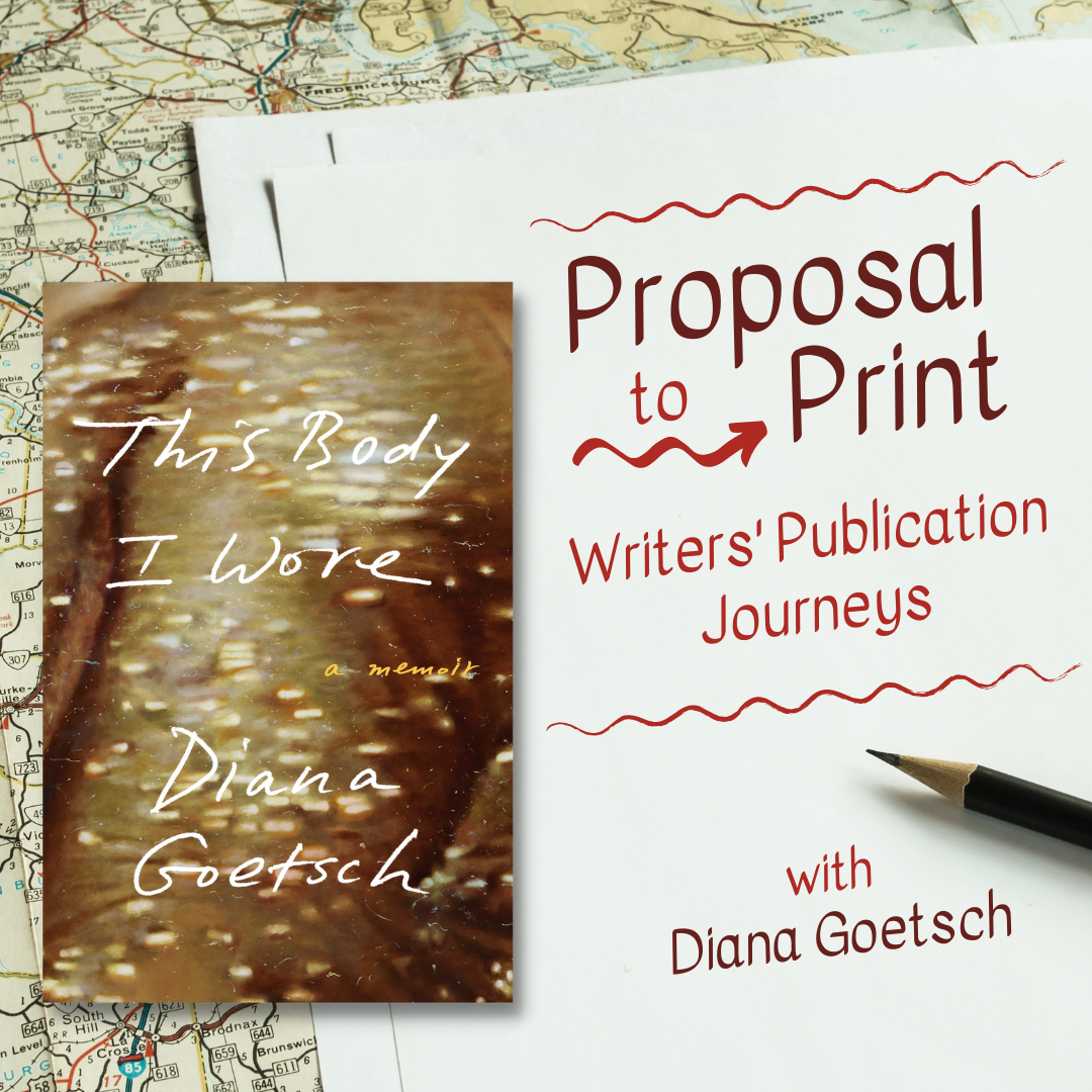 From Proposal to Print with Diana Goetsch
