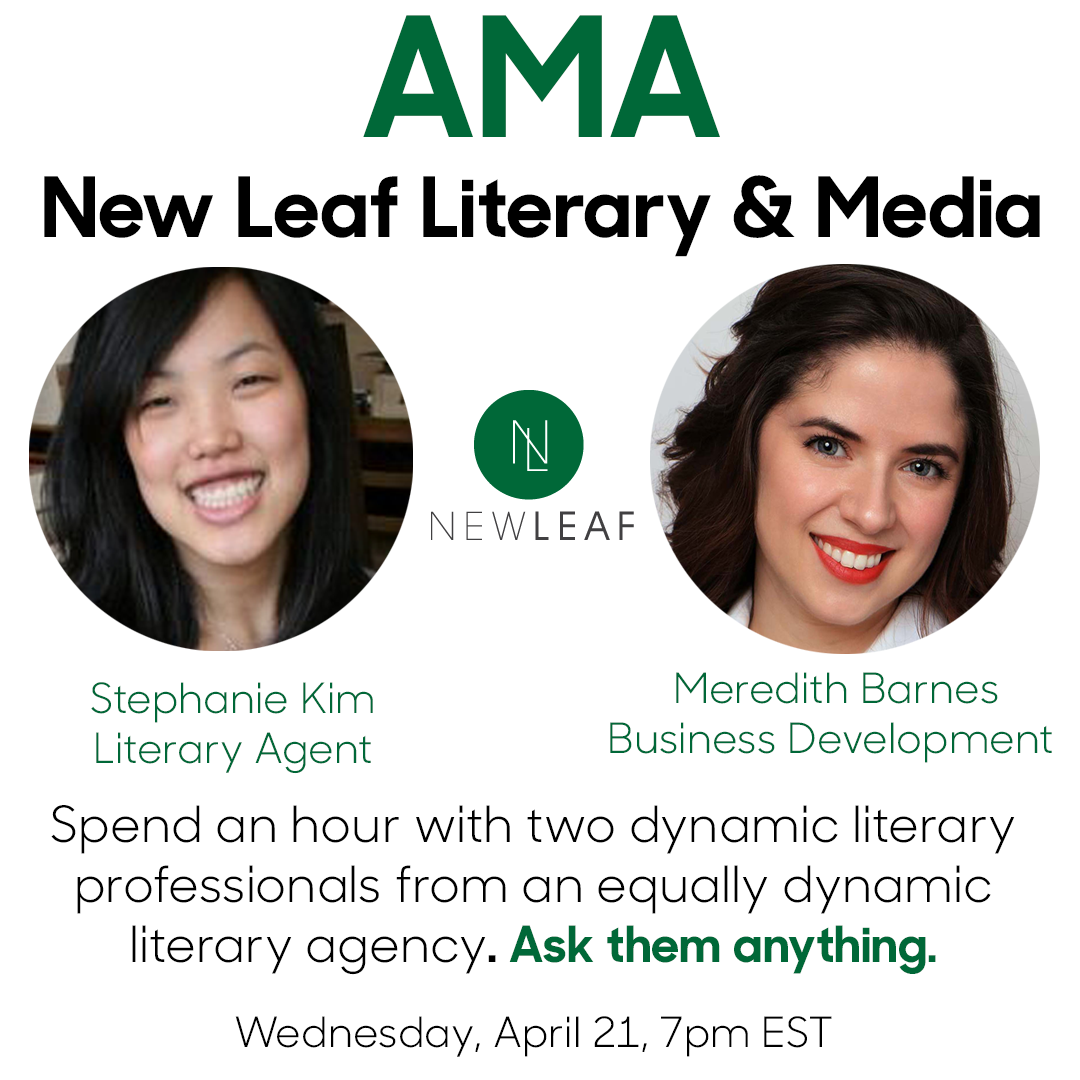 Agent Roundtable with New Leaf Literary (Stephanie Kim &amp; Meredith Barnes)