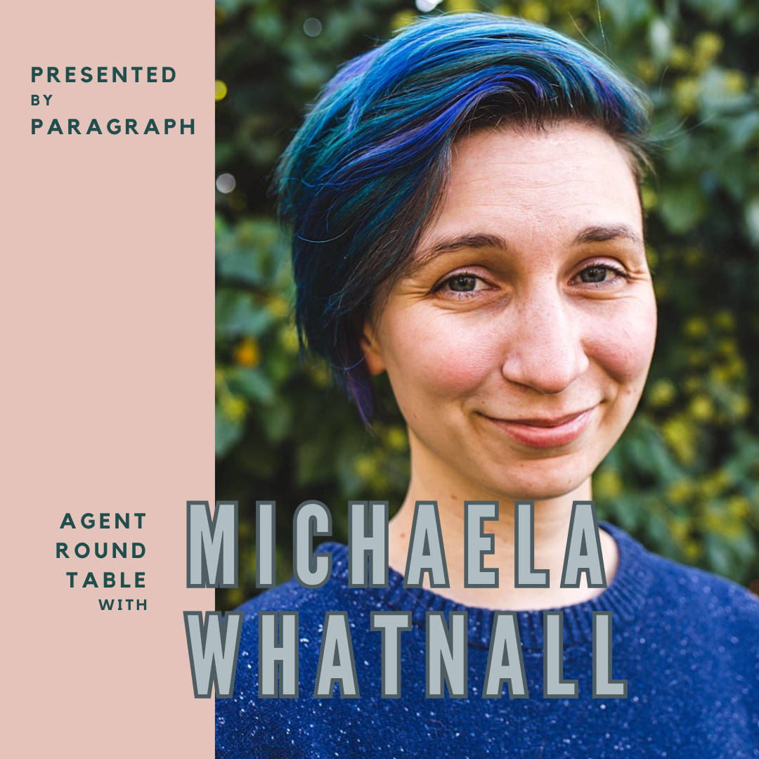 Agent Roundtable with Michaela Whatnall of Dystel, Goderich &amp; Bourret