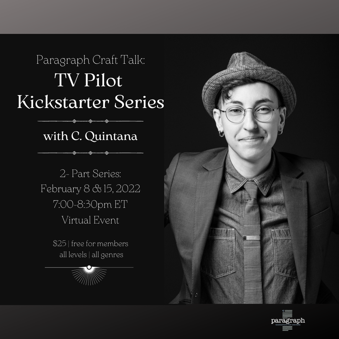 TV Pilot Kickstarter Part I: Logline Love with C. Quintana