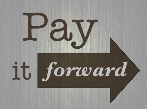 Pay it forward .jpg