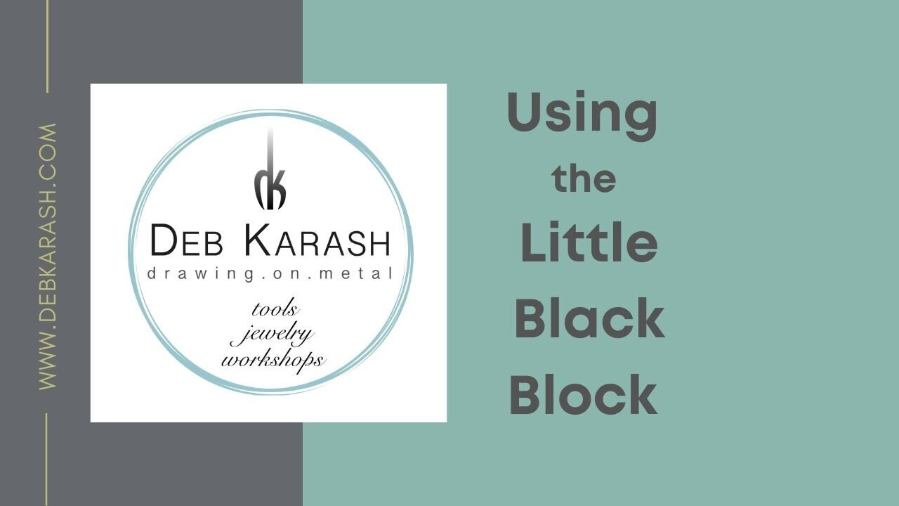 VIDEO   -  Learn to use the Little Black Block