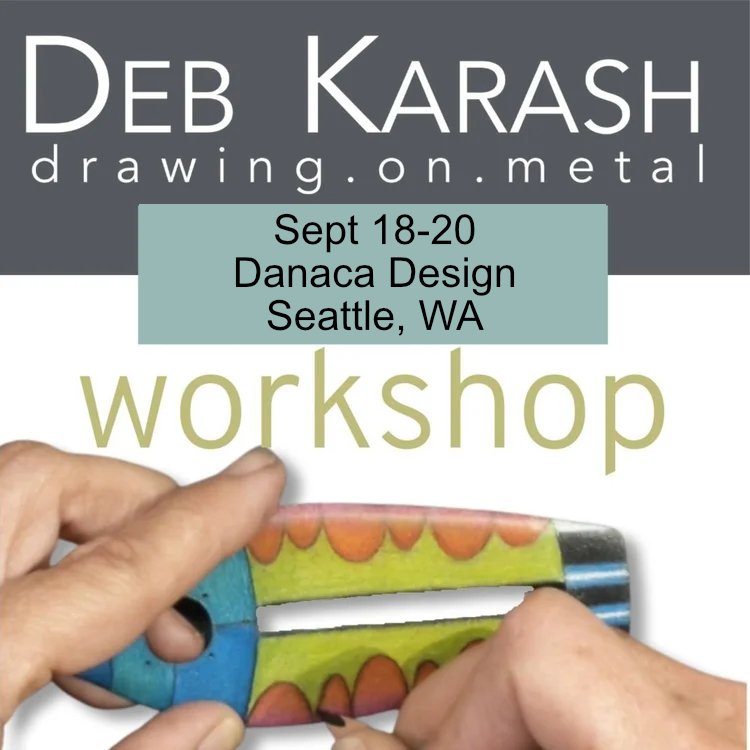 Deb Karash Drawing on Metal workshop jewelry making at Danaca Design in Seattle, WA