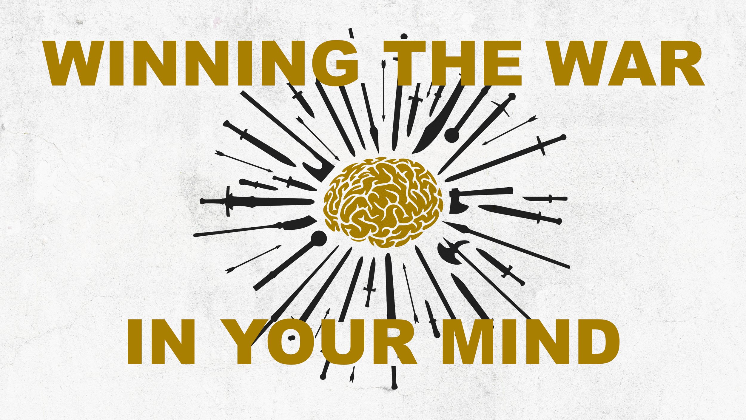 Winning the War in Your Mind