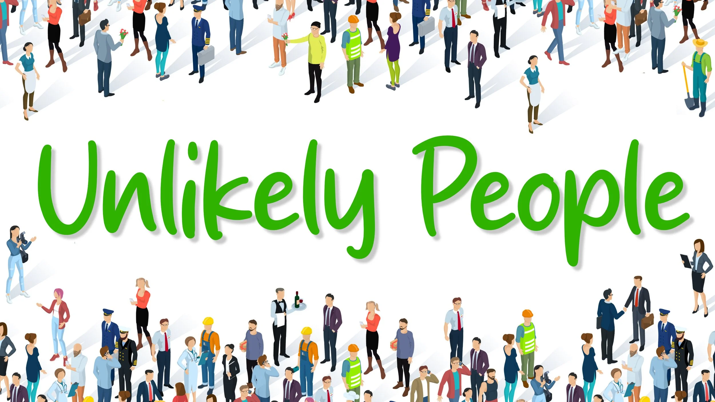 Unlikely People