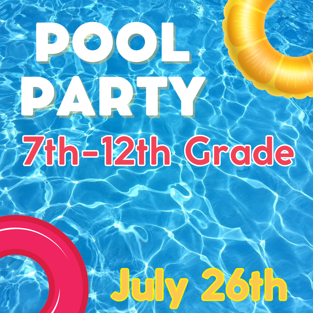 7th-12th Grade Pool Party