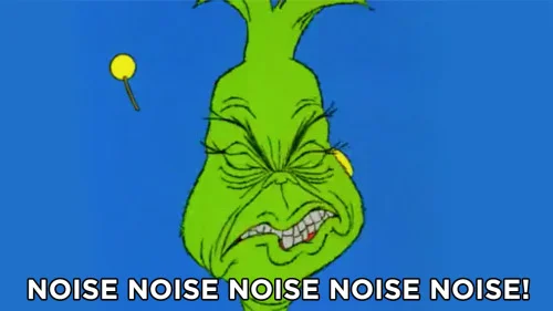grinch noise.jpg