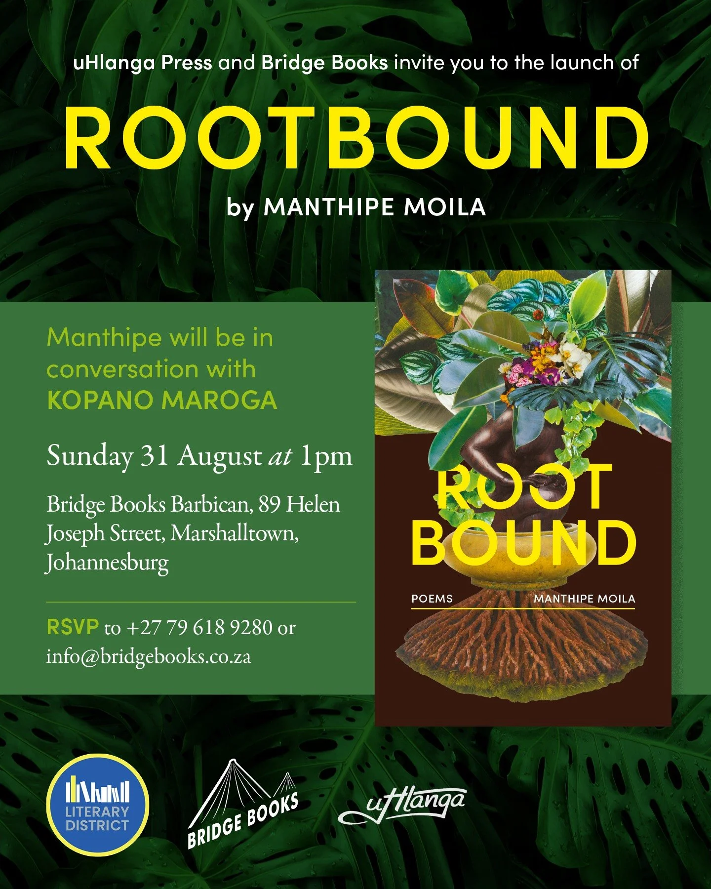 Due to demand, we have organised a special Sunday afternoon event on 31 August for @mantipoetry's 'Rootbound' in central Johannesburg, in which the author will be in conversation with @kopano.maroga. 

Thank you to our friends at @Bri@bridgebooks 🍃 