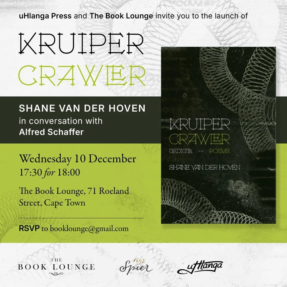 We&rsquo;re thrilled to invite you to the Cape Town launch of &lsquo;Kruiper Crawler&rsquo;, the poetic debut by Shane van der Hoven 📗🪲

@shanevdh will be in conversation with Alfred Schaffer, and you can confirm your attendance with @booklounge at