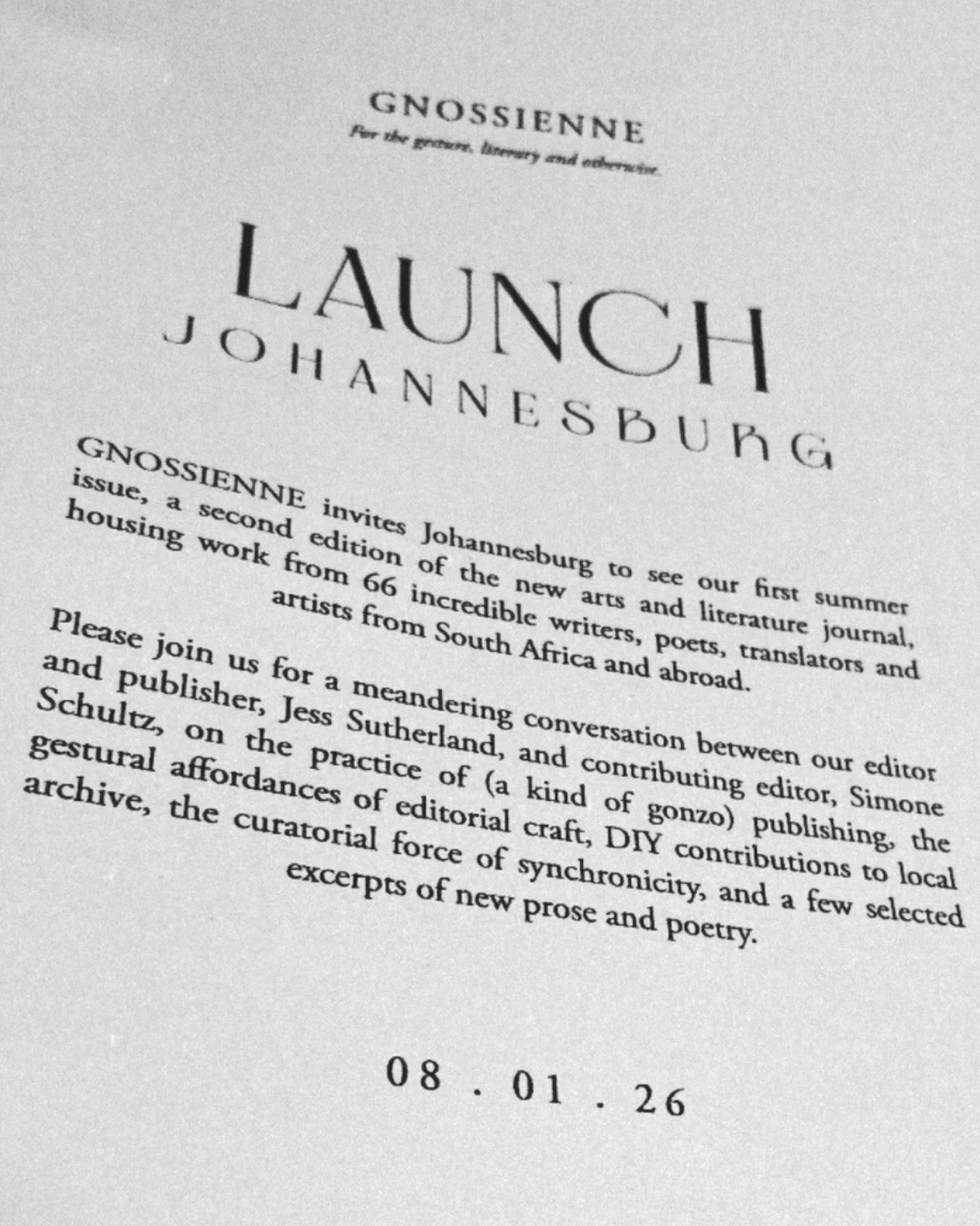 If you&rsquo;re in Joburg tomorrow (Thursday 8 Jan), this is an event you should *definitely* head out to:

The launch of GNOSSIENNE, Issue 002.

This issue of @gnossiennepress, a lo-fi, seasonal journal for Literature &amp; Art, features uHlanga poe