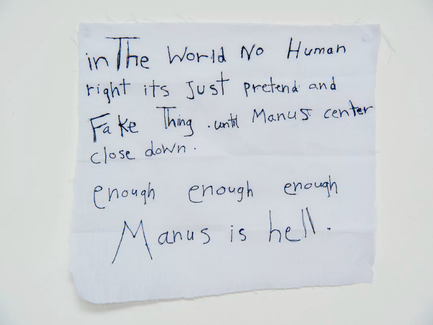 ‘Manus is hell’: a message from a detainee on Manus Island . Photograph: David T Young/ Penny Ryan