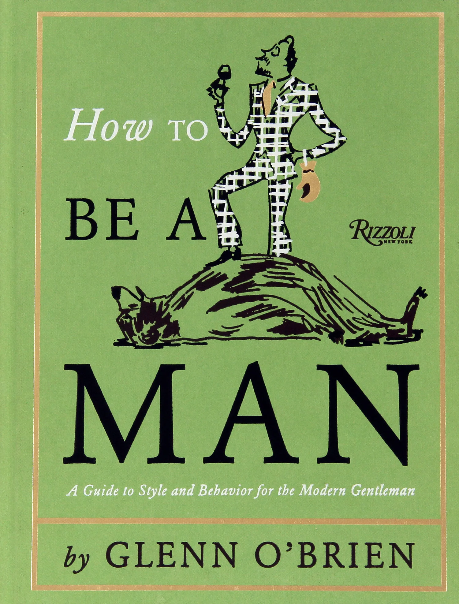 How to Be A Man
