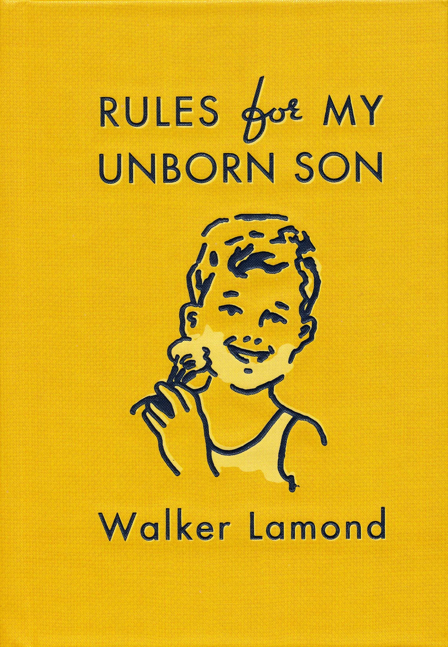 Rules for My Unborn Son