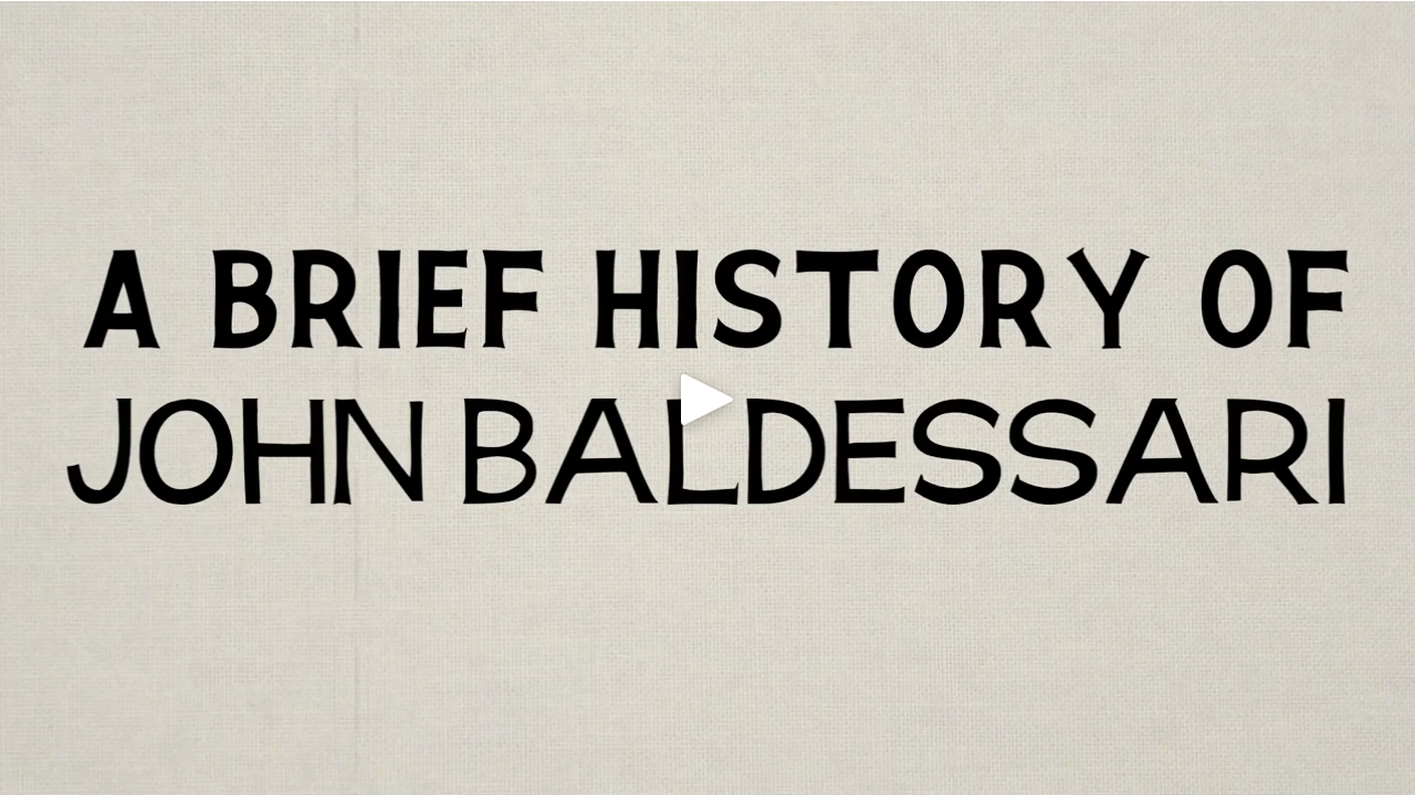 A Brief History of John Baldessari