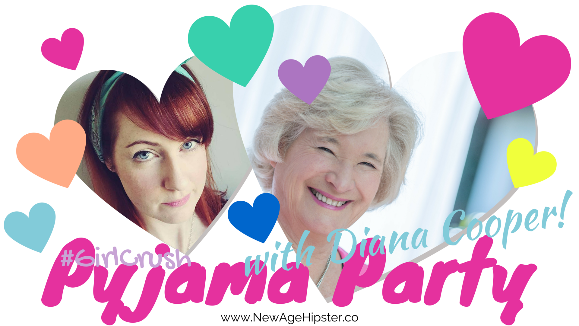 Girl Crush Pyjama Party with Diana Cooper