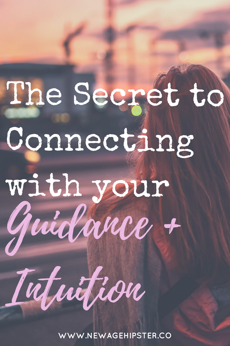 The Secret to connecting with your guidance + intuition