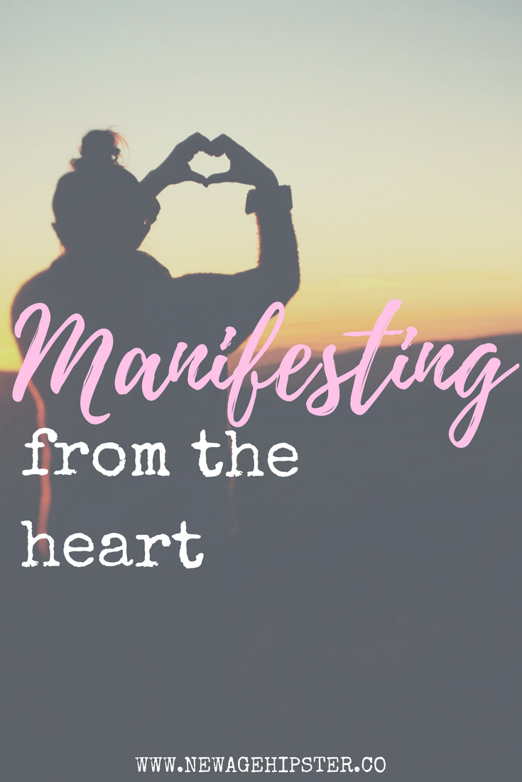Manifesting from the Heart x