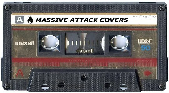 Top 10 Massive Attack Covers (That Are Not Teardrop)