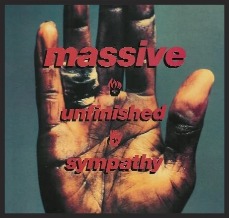 The Front Cover Of The Unfinished Sympathy Single Release. Note that the â€œAttackâ€ had been dropped at this point.