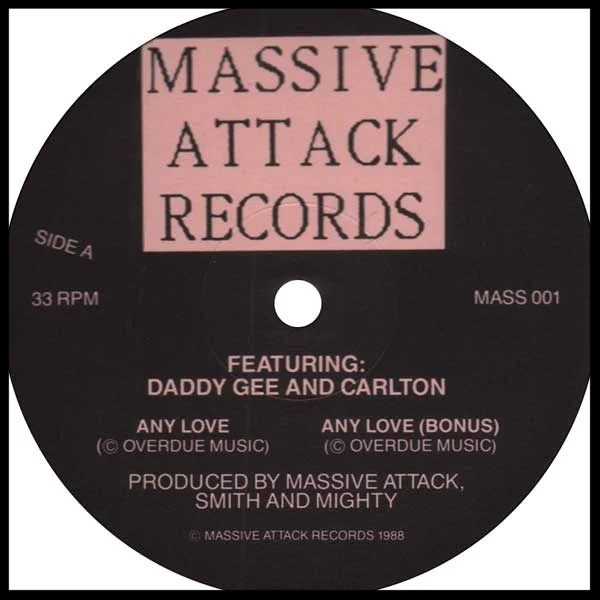 The very first Massive Attack release - the Any Love 12" vinyl from 1988.