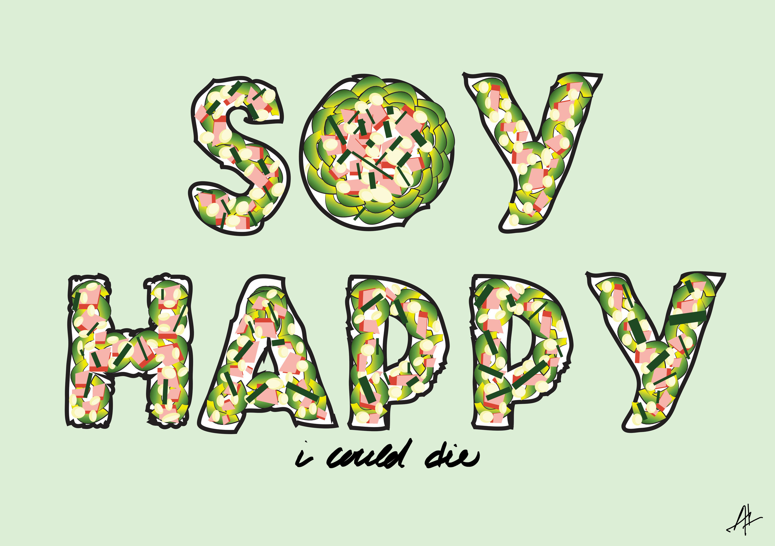 SOY HAPPY I COULD DIE