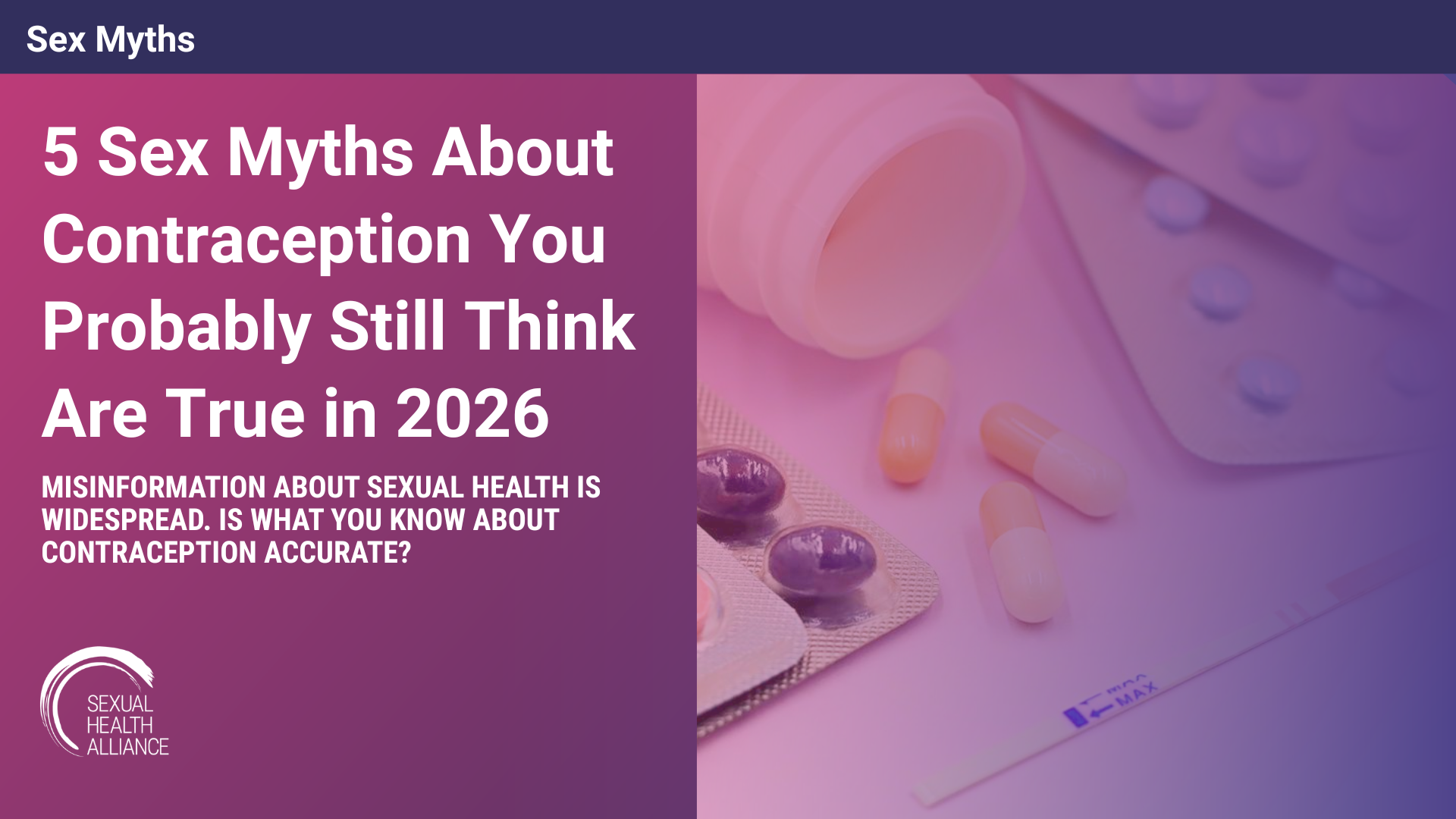 5 Sex Myths About Contraception You Probably Still Think Are True in 2026