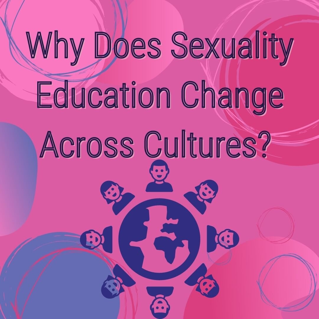 Why Does Sexuality Education Change Across Cultures? .jpg
