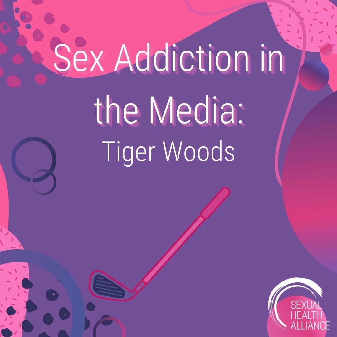 Sex Addiction in the Media Tiger Woods — Sexual Health Alliance photo