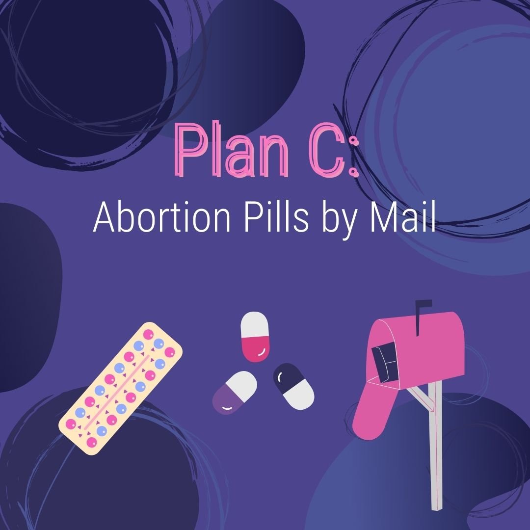 Plan C: Abortion Pills by Mail — Sexual Health Alliance