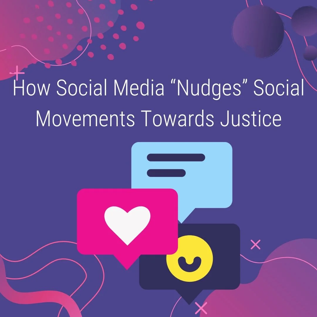 How Social Media “Nudges” Social Movements Towards Justice — Sexual
