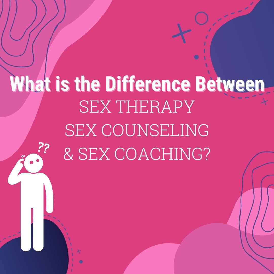 What is the Difference Between Sex Therapy, Sex Coaching, and Sex Counseling? — Sexual Health Alliance