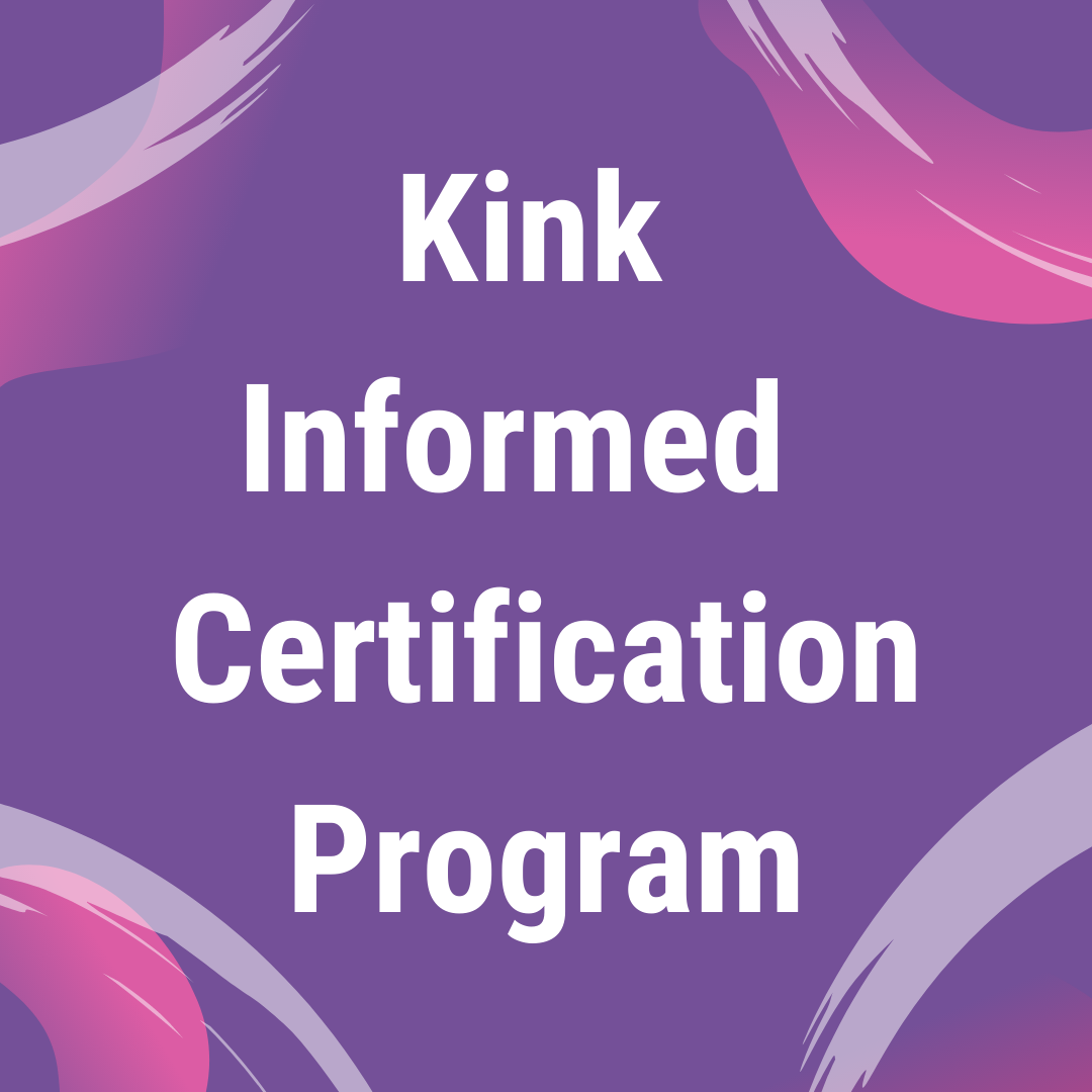 Kink Informed Certification Program - Updated 2022.png