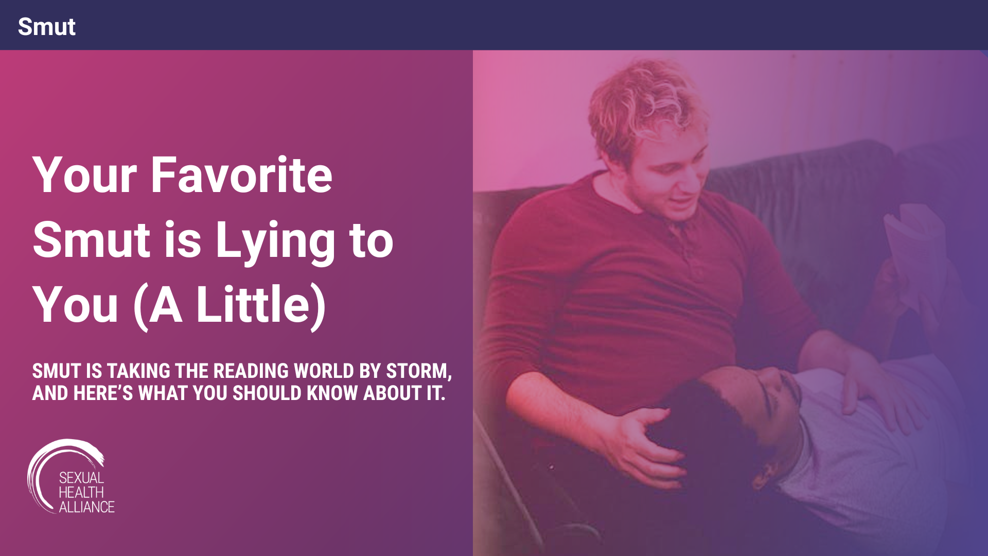 Your Favorite Smut Is Lying to You (A Little)