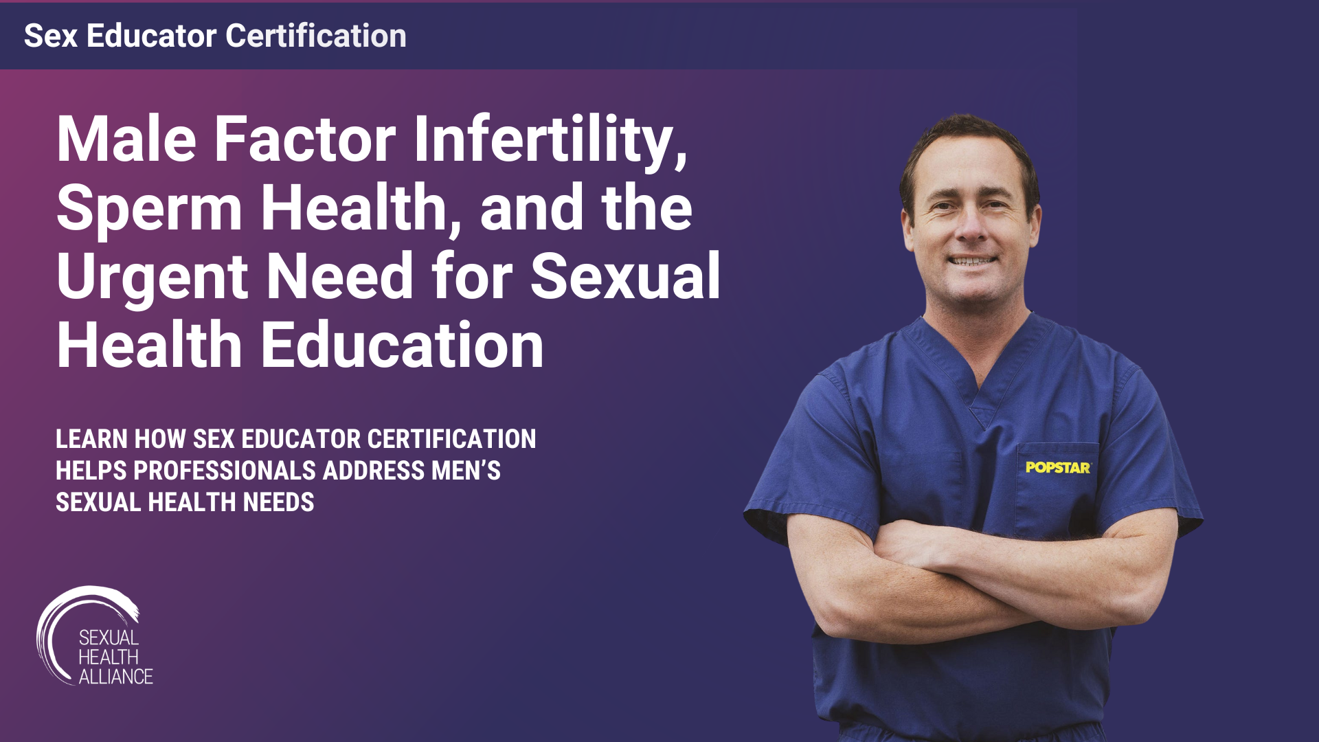Male Factor Infertility, Sperm Health, and the Urgent Need for Sexual Health Education