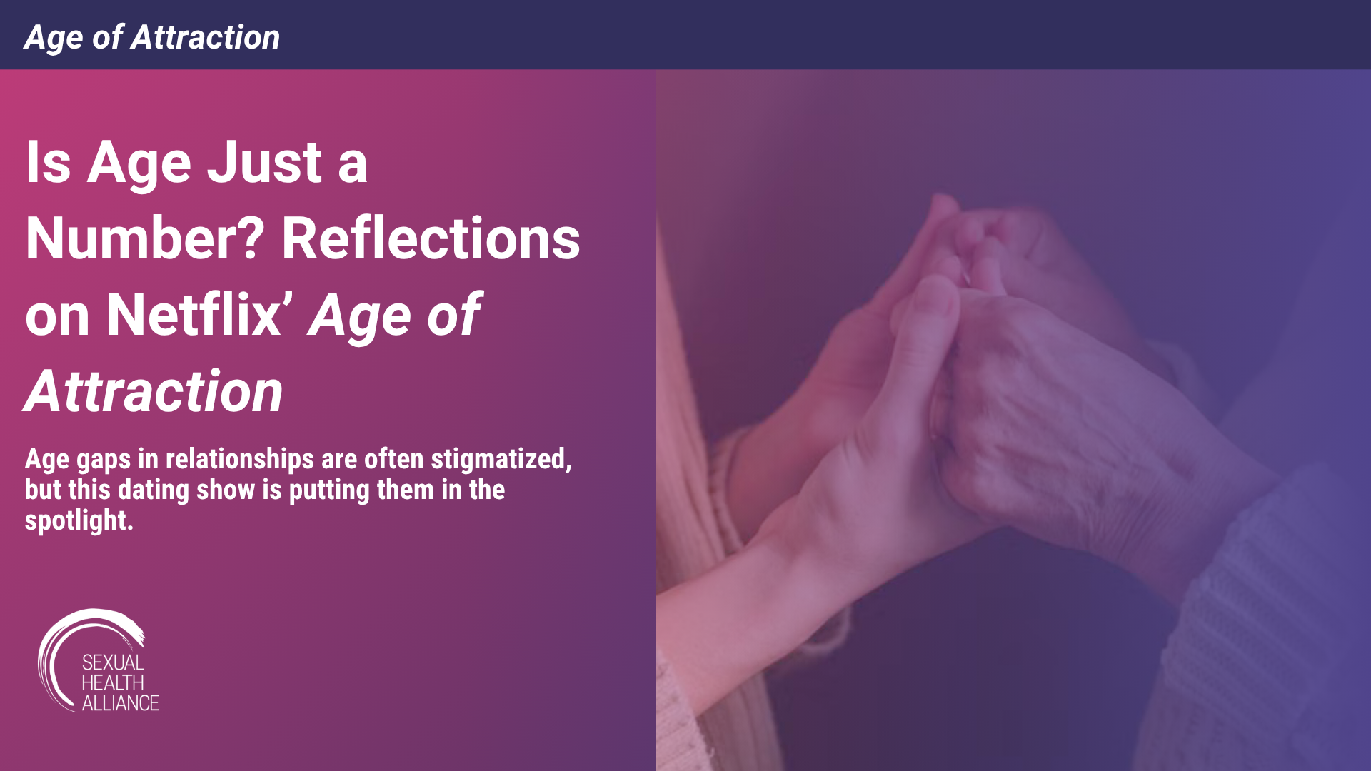 Is Age Just a Number? Reflections on Netflix’ Age of Attraction