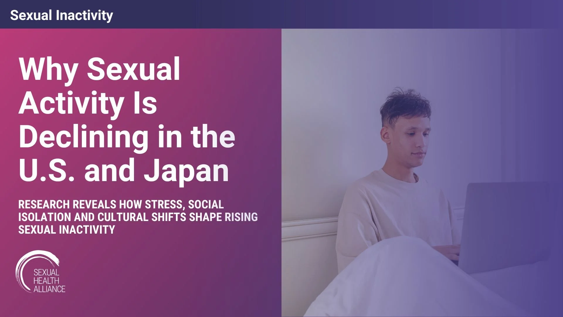 Why Sexual Activity Is Declining in the U.S. and Japan