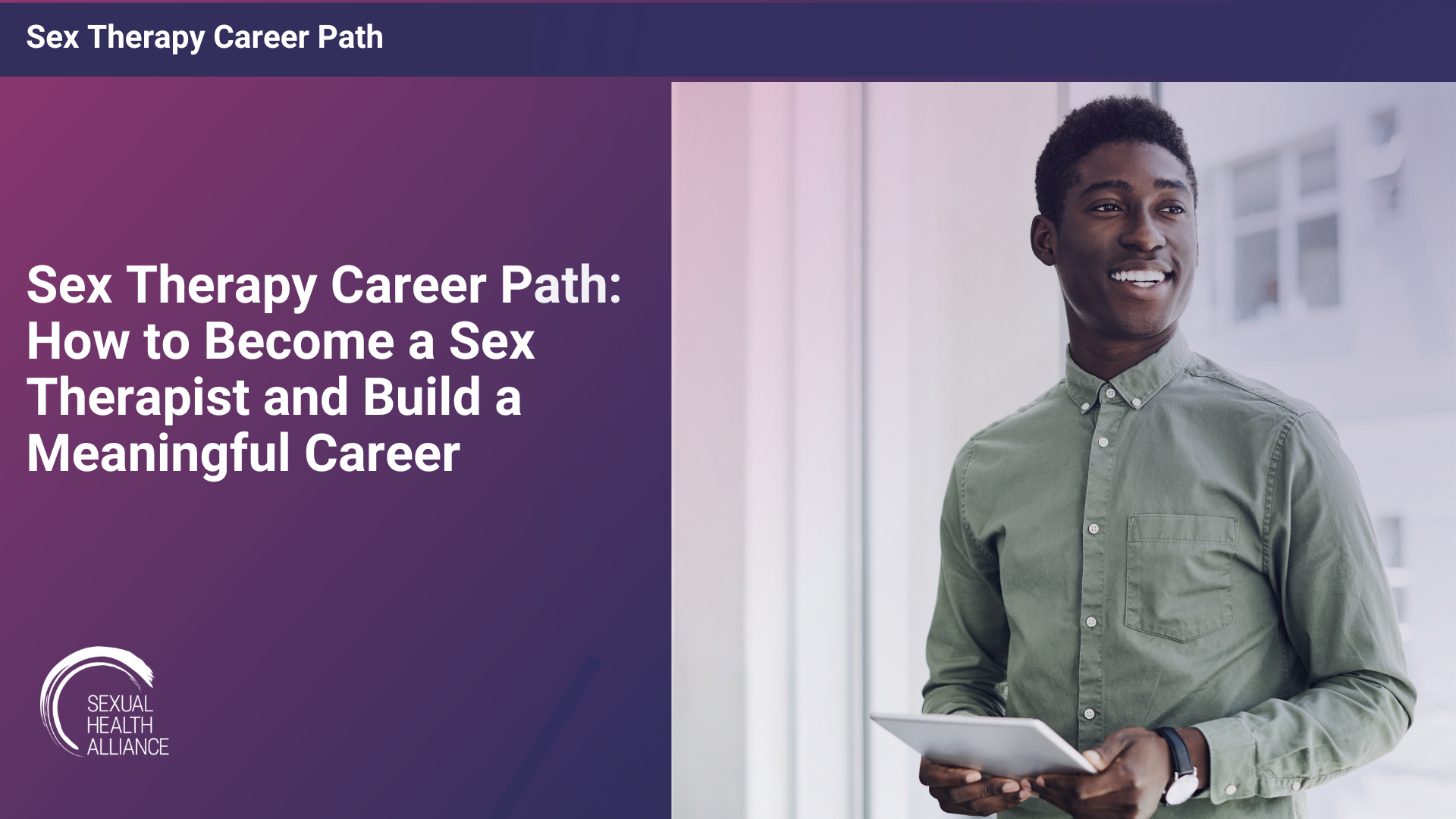 Sex Therapy Career Path: How to Become a Sex Therapist and Build a Meaningful Career