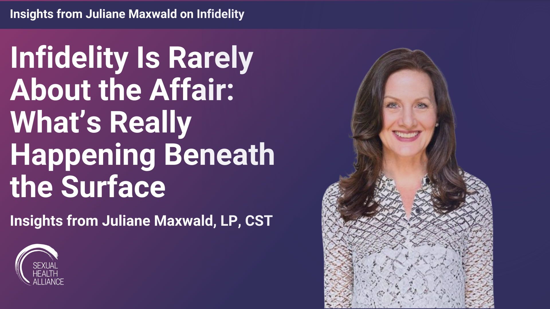 Infidelity Is Rarely About the Affair: What’s Really Happening Beneath the Surface